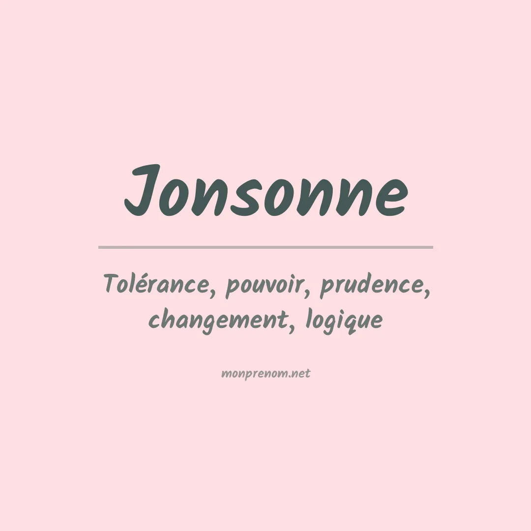 Signification du prénom Jonsonne