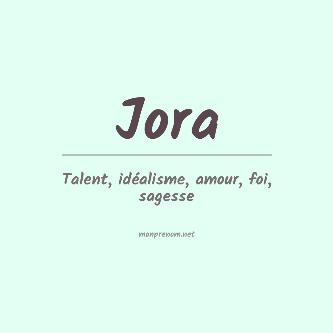 Signification du prénom Jora
