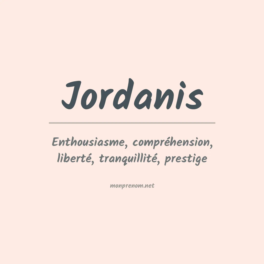Signification du prénom Jordanis