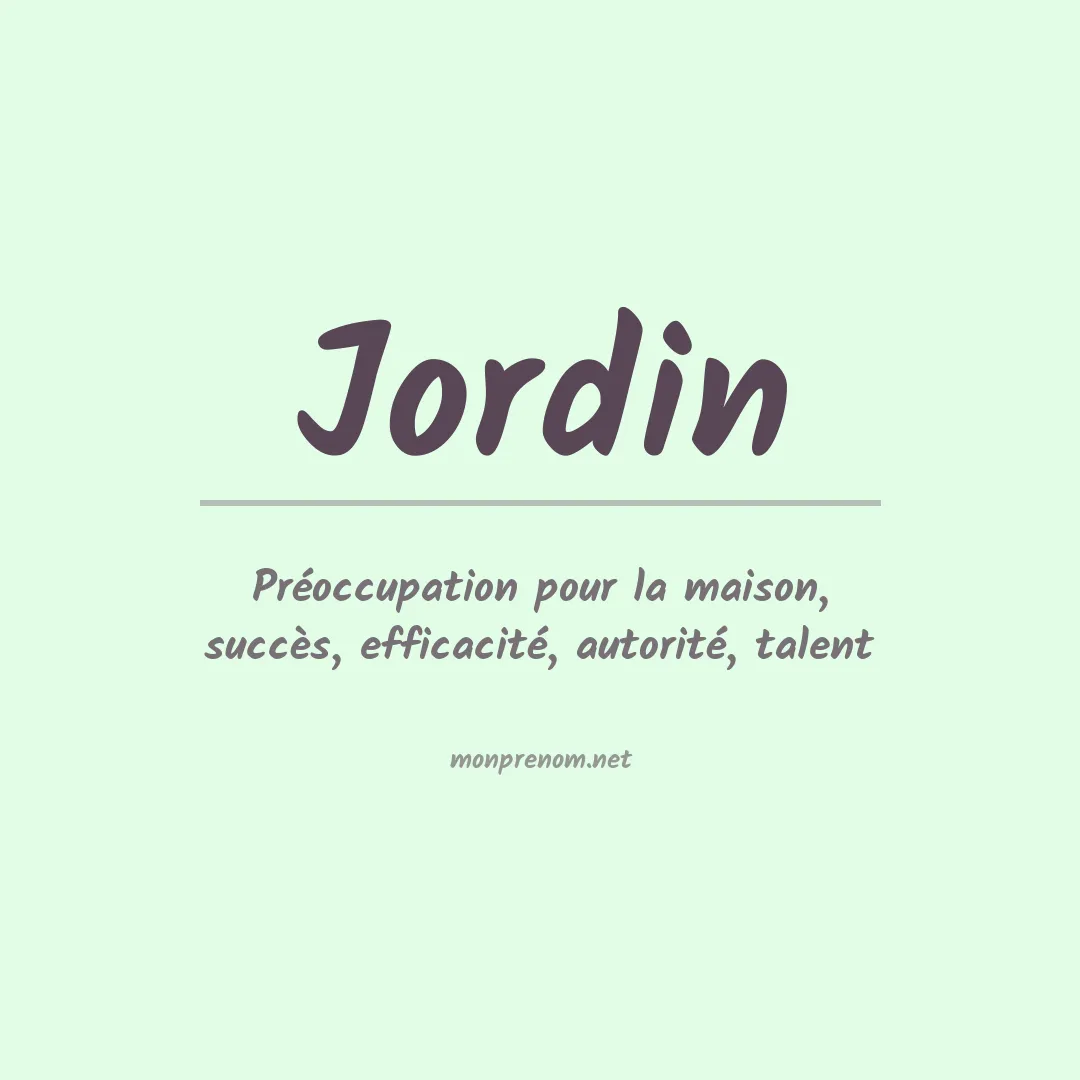 Signification du prénom Jordin