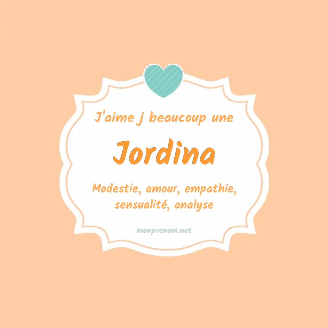 J'aime beaucoup Jordina