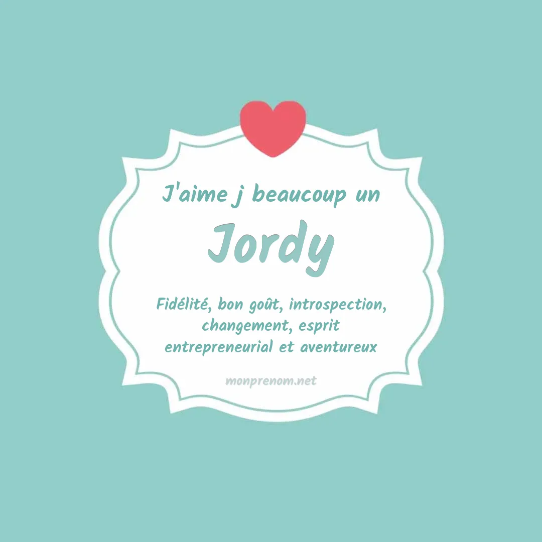 J'aime beaucoup Jordy
