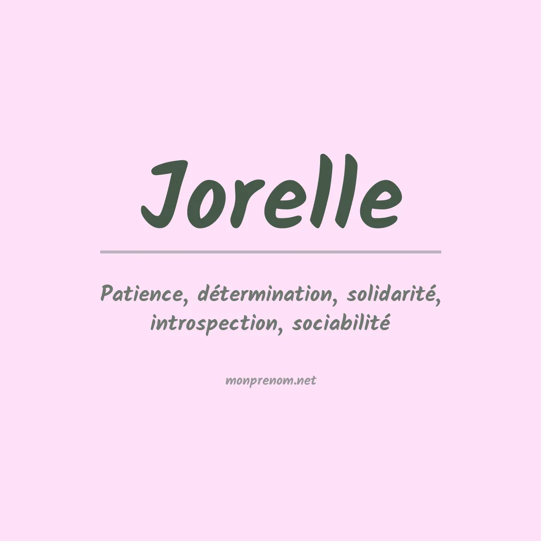 Signification du prénom Jorelle