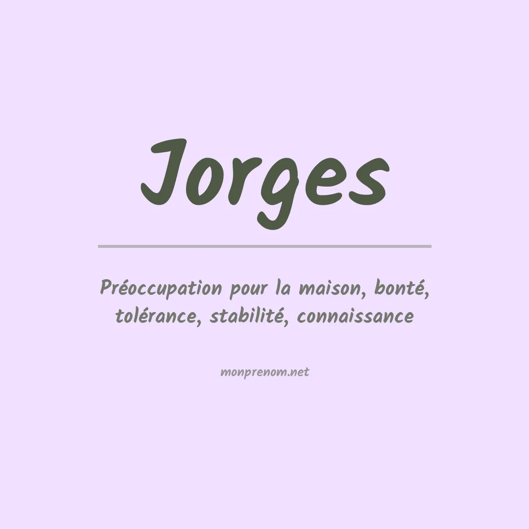 Signification du prénom Jorges