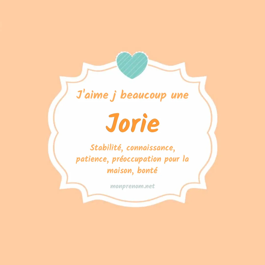 J'aime beaucoup Jorie