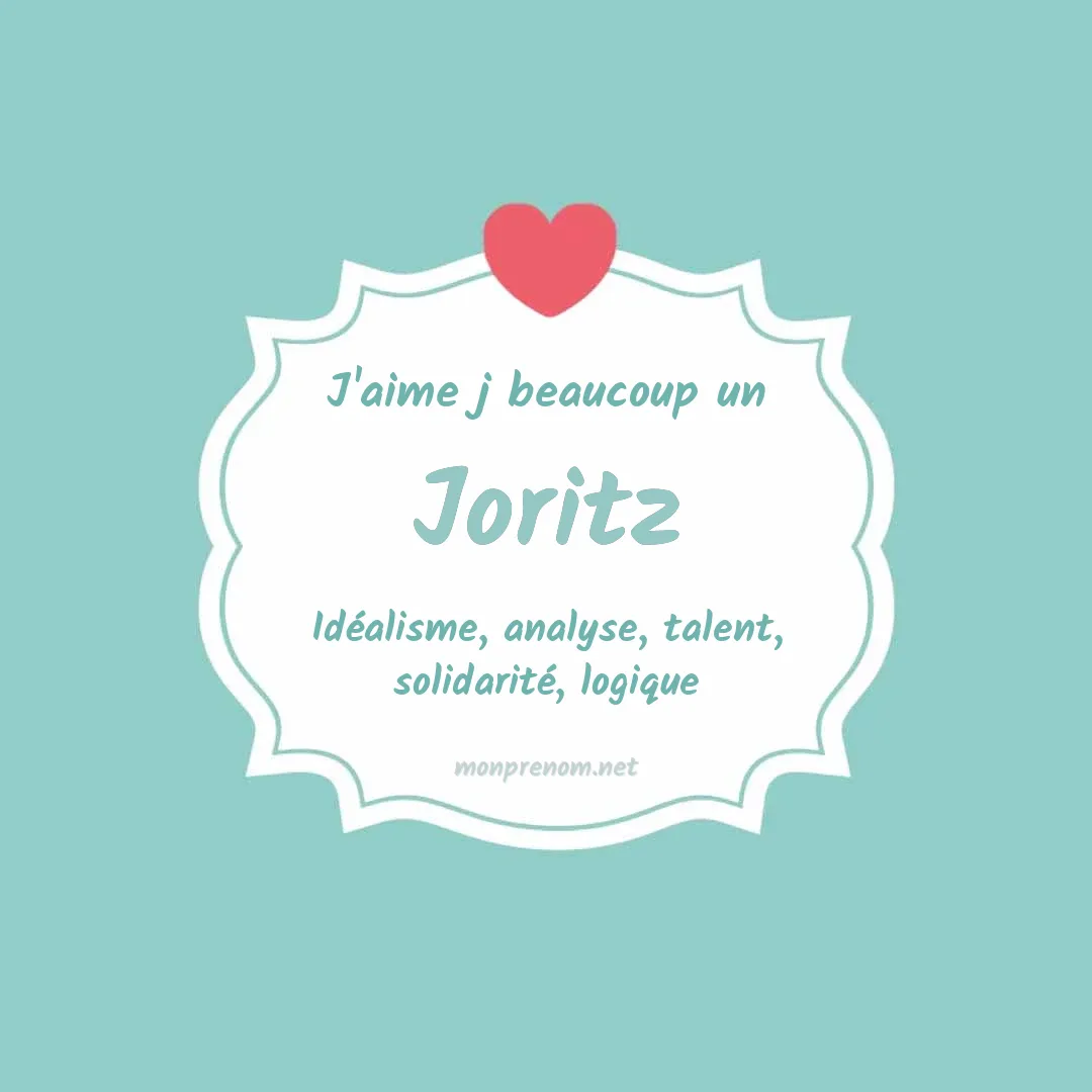 J'aime beaucoup Joritz