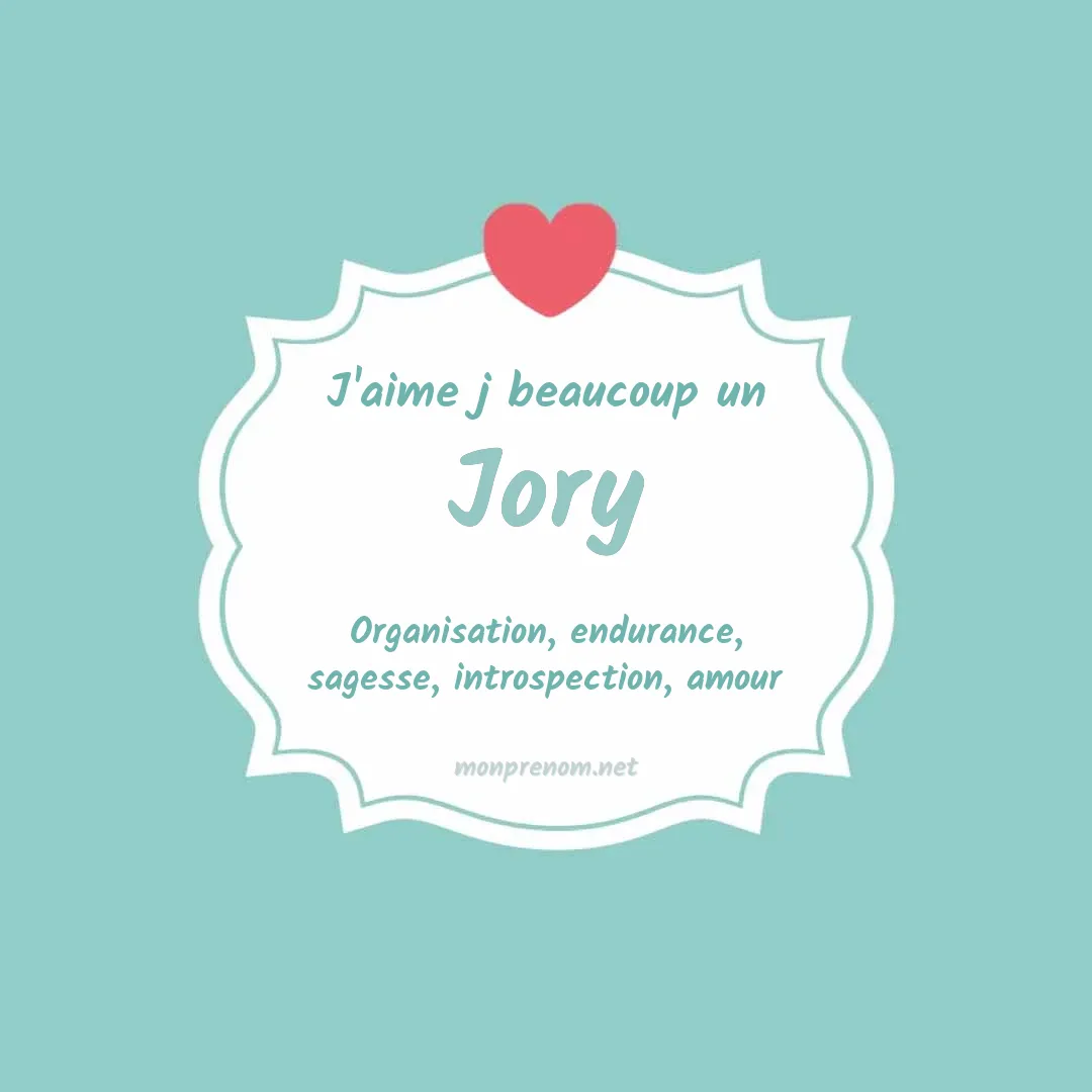 J'aime beaucoup Jory
