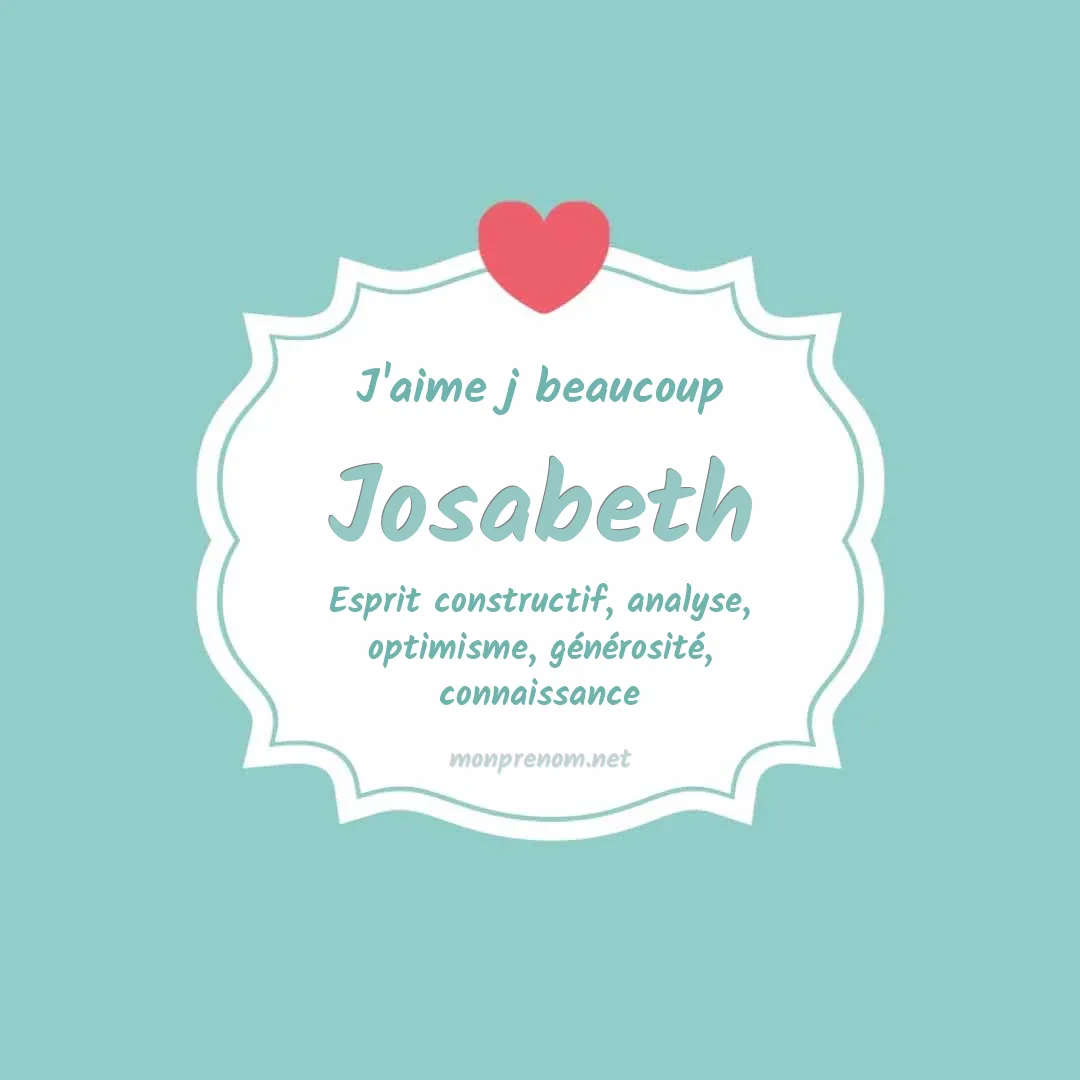 J'aime beaucoup Josabeth