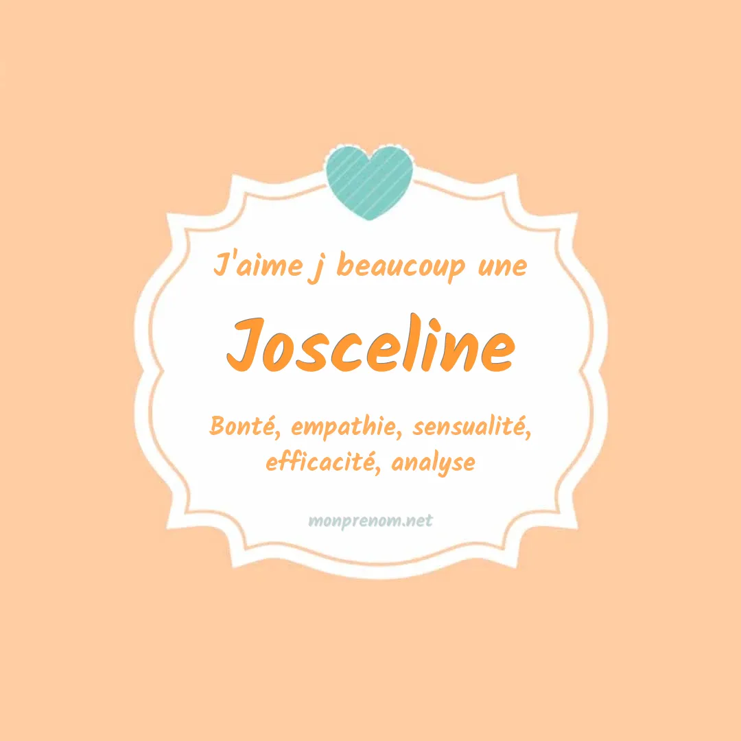 J'aime beaucoup Josceline