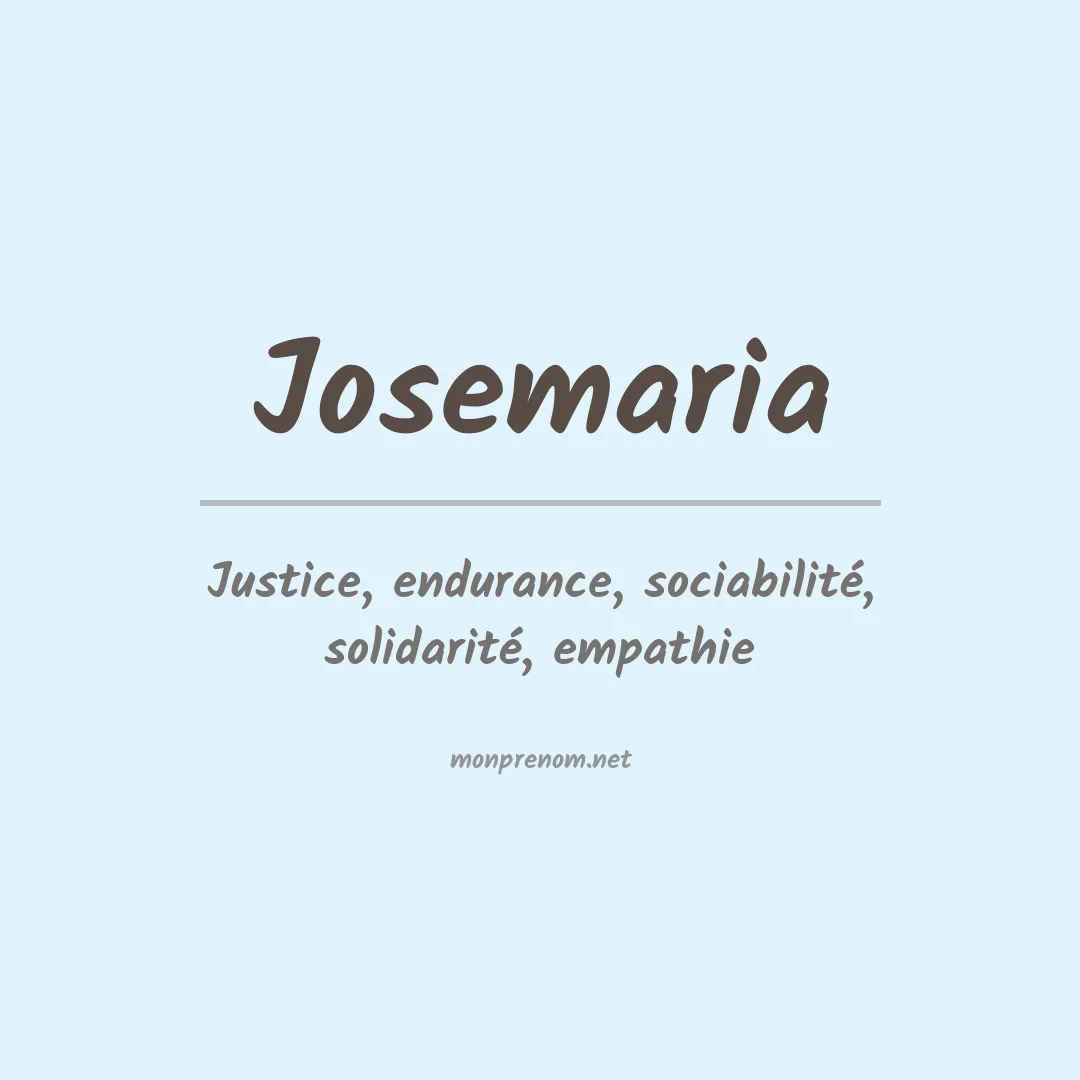 Signification du prénom Josemaria