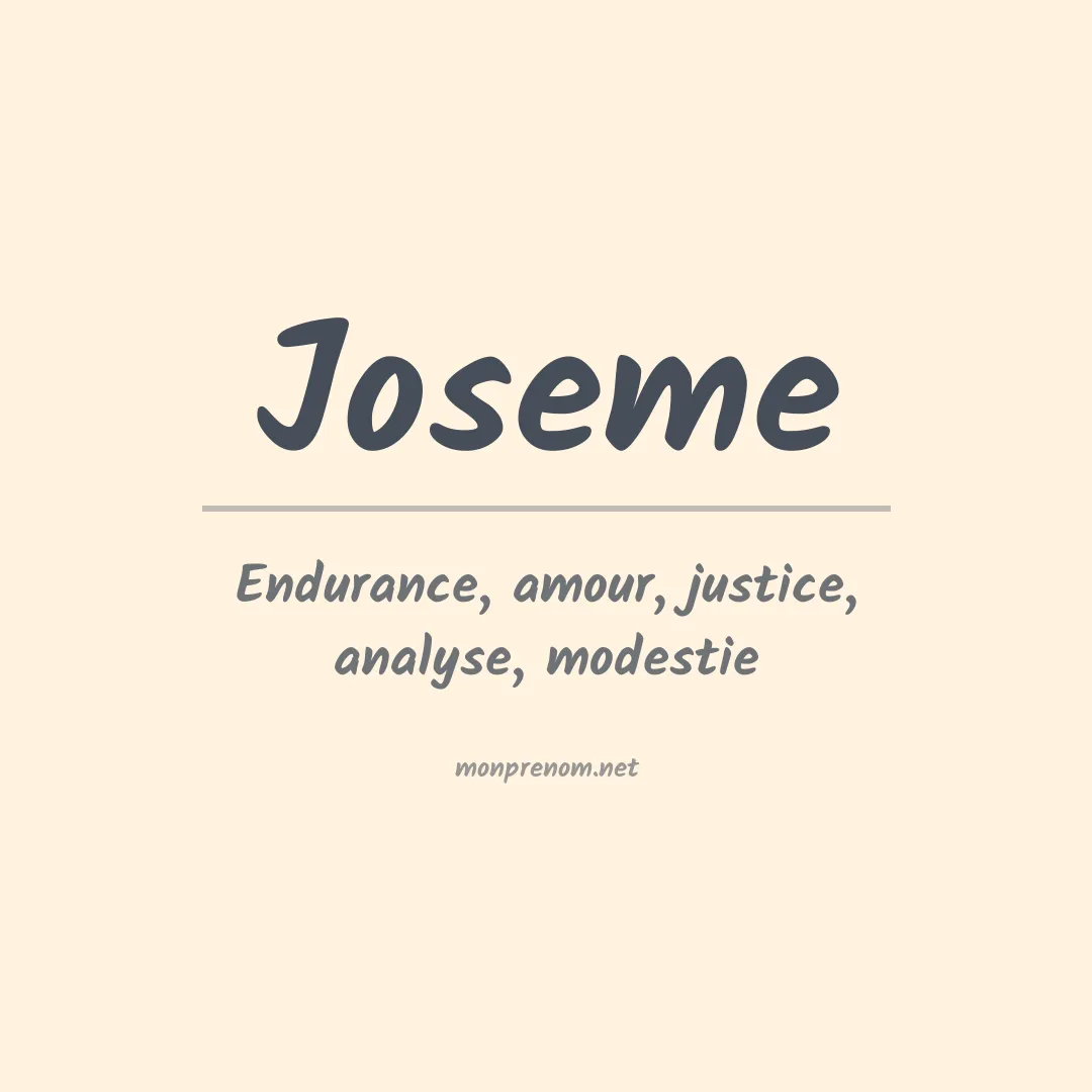 Signification du prénom Joseme