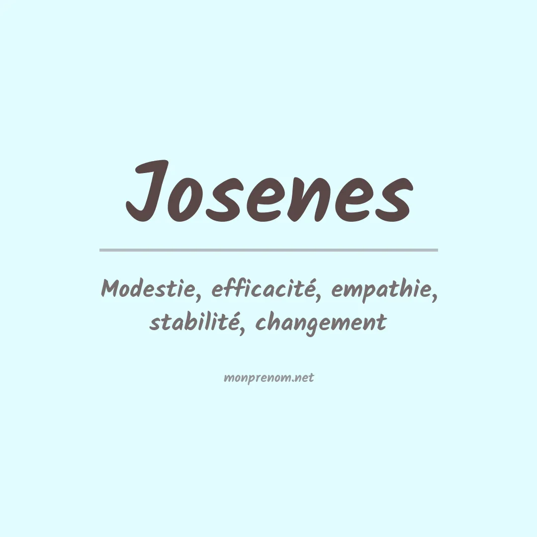 Signification du prénom Josenes