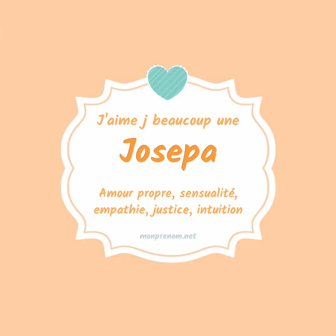 J'aime beaucoup Josepa