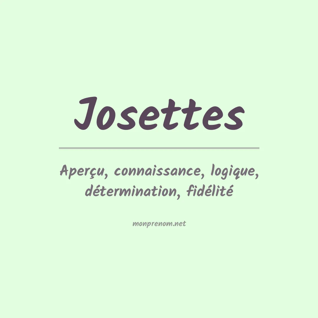 Signification du prénom Josettes