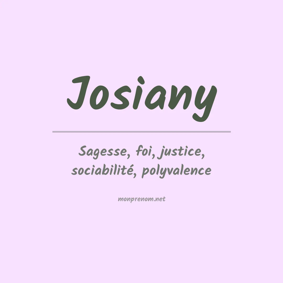 Signification du prénom Josiany