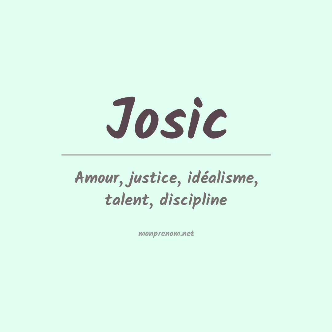 Signification du prénom Josic