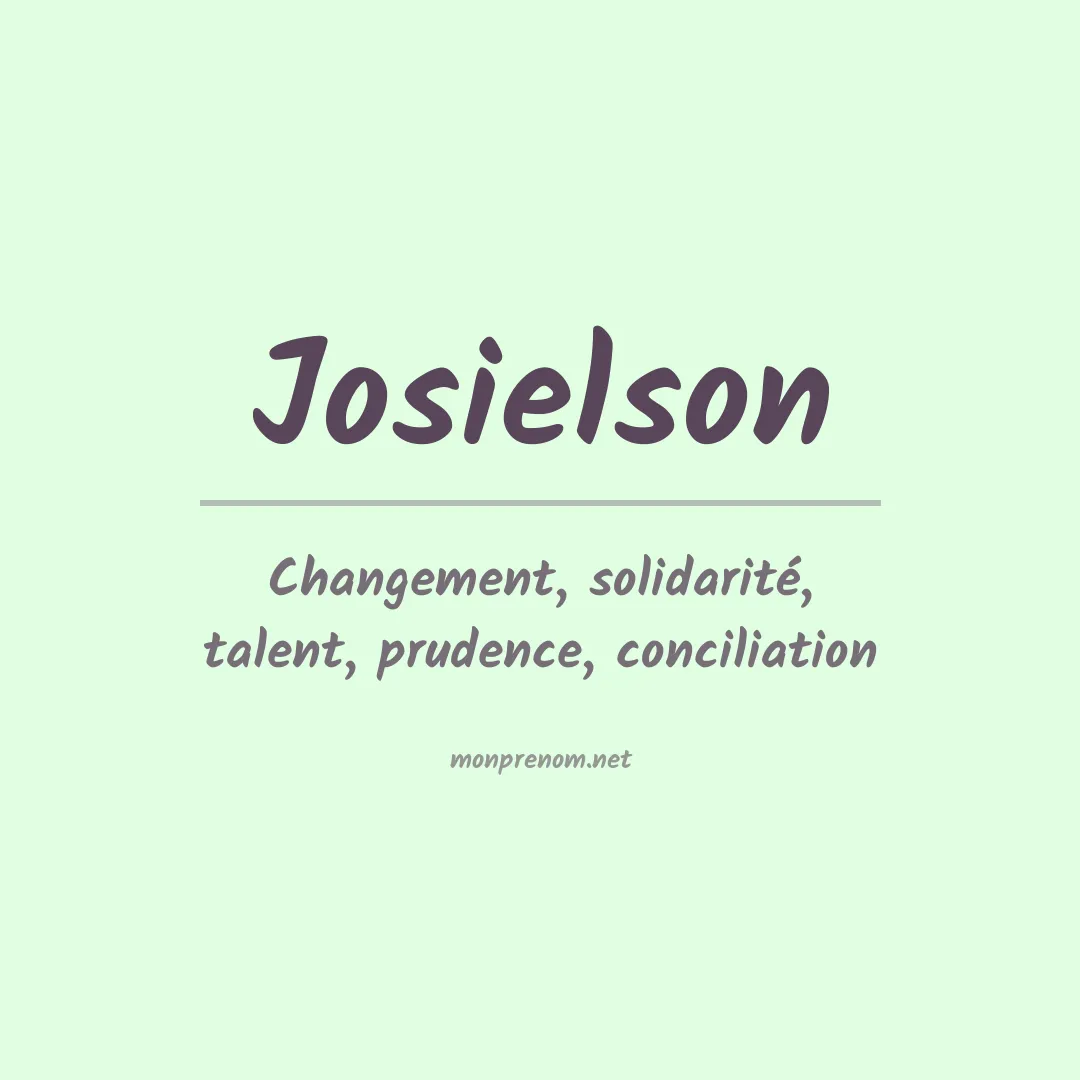Signification du prénom Josielson