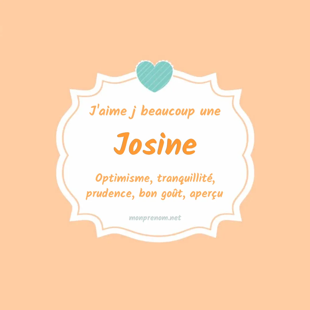 J'aime beaucoup Josine