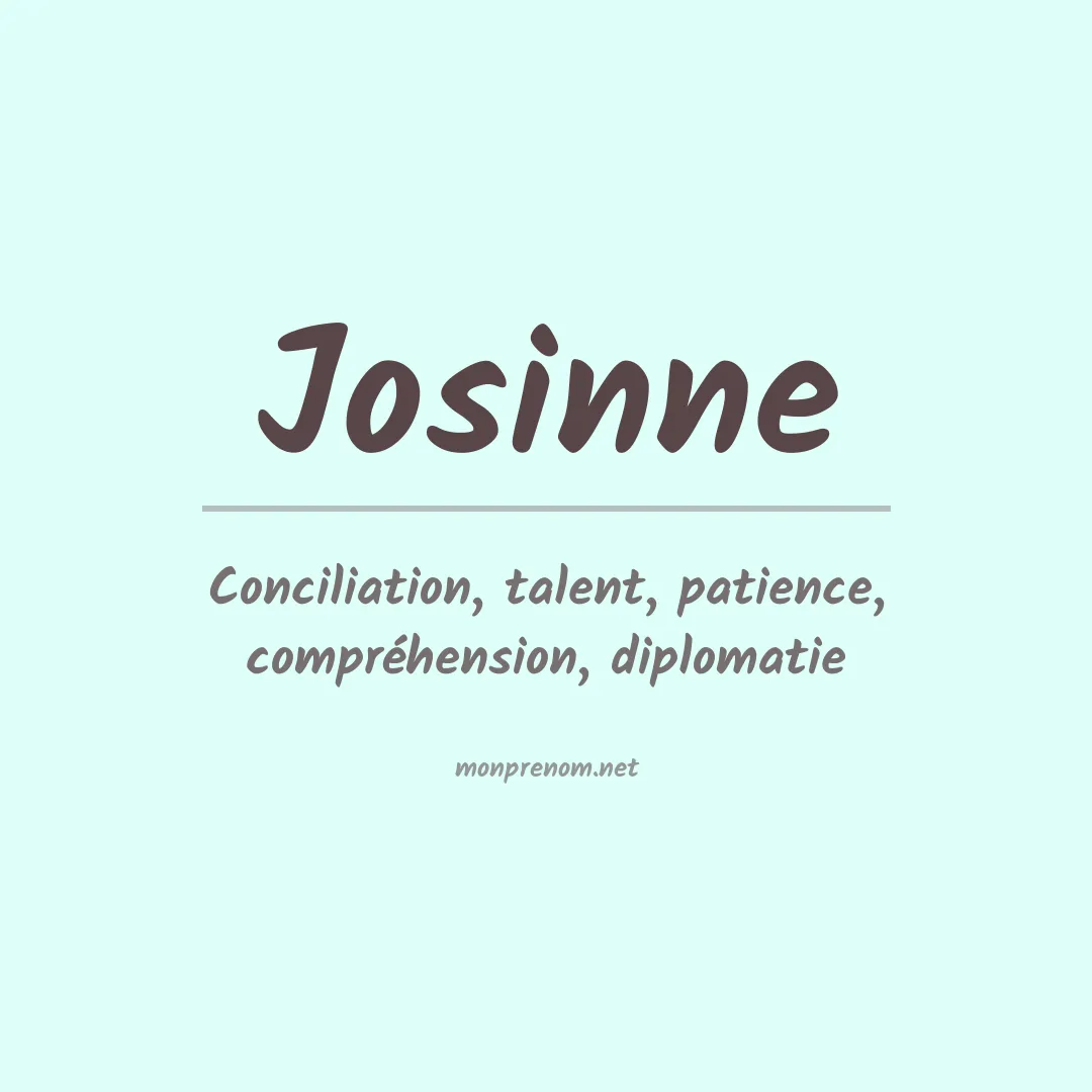 Signification du prénom Josinne