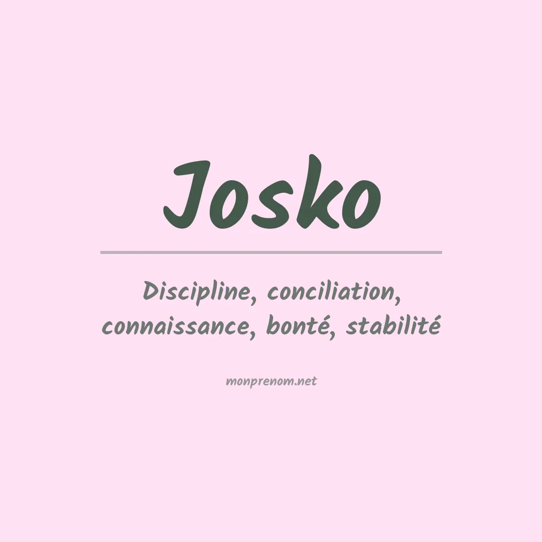 Signification du prénom Josko