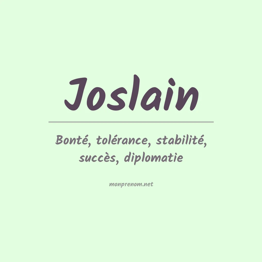 Signification du prénom Joslain