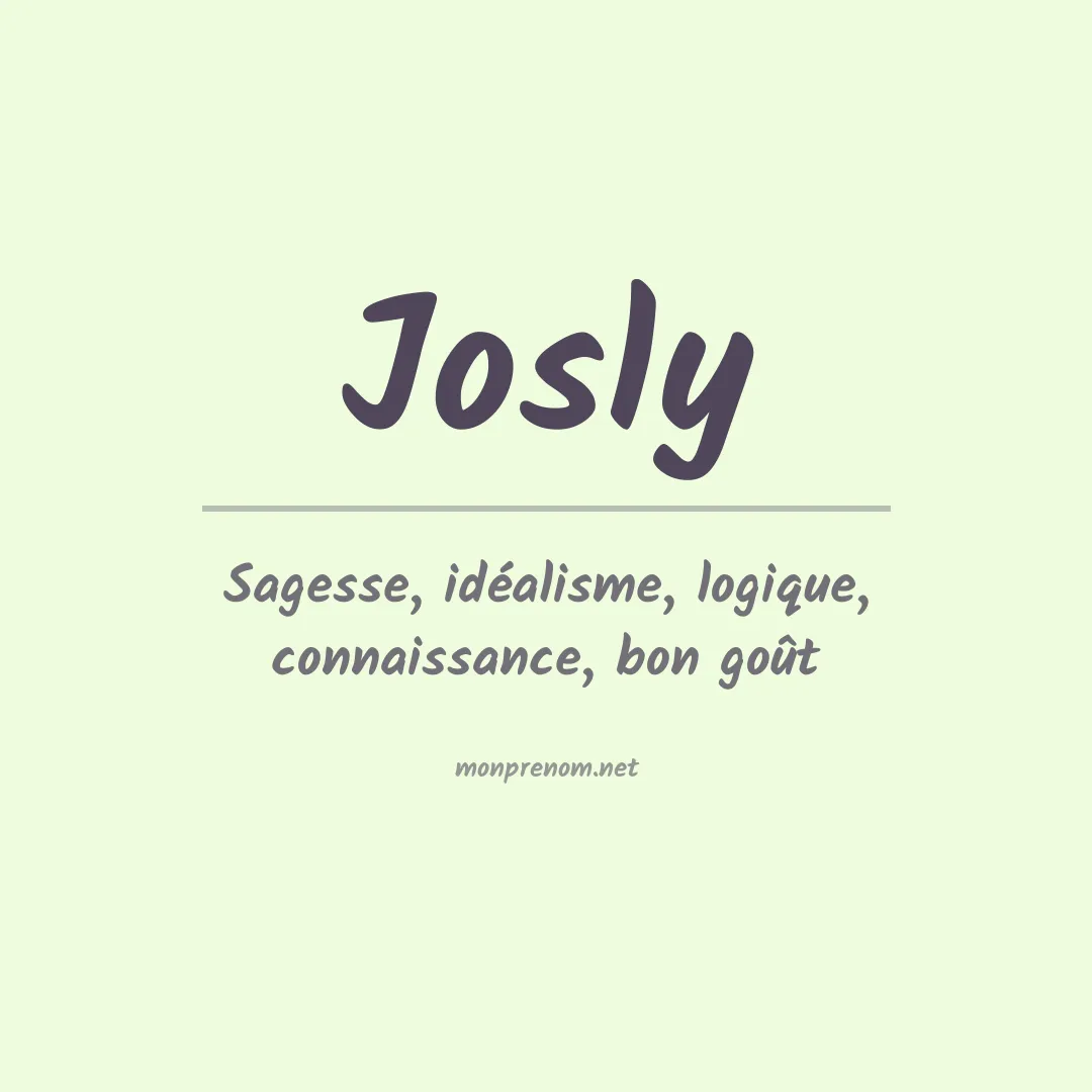 Signification du prénom Josly