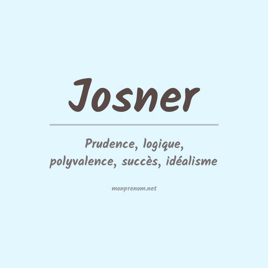 Signification du prénom Josner