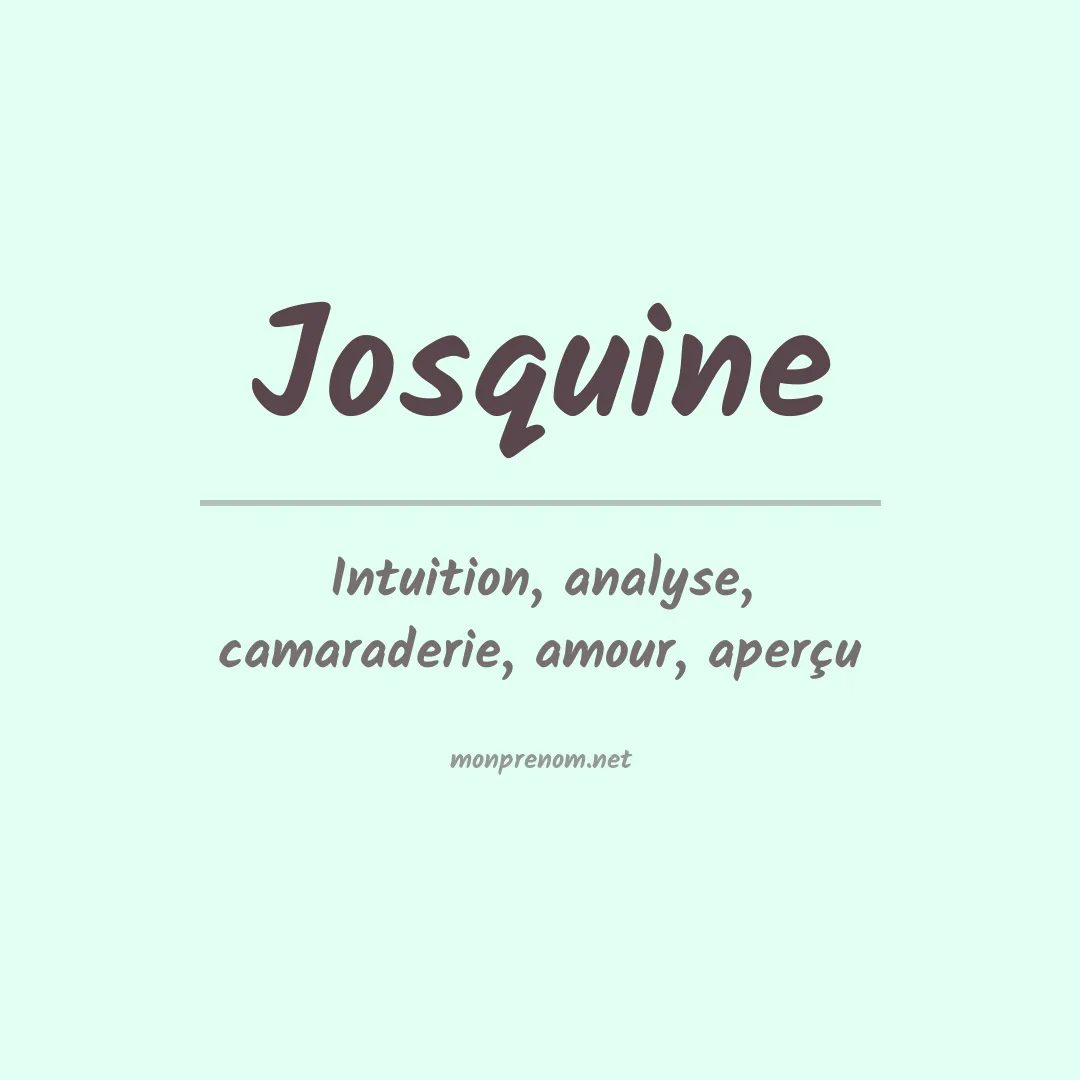Signification du prénom Josquine