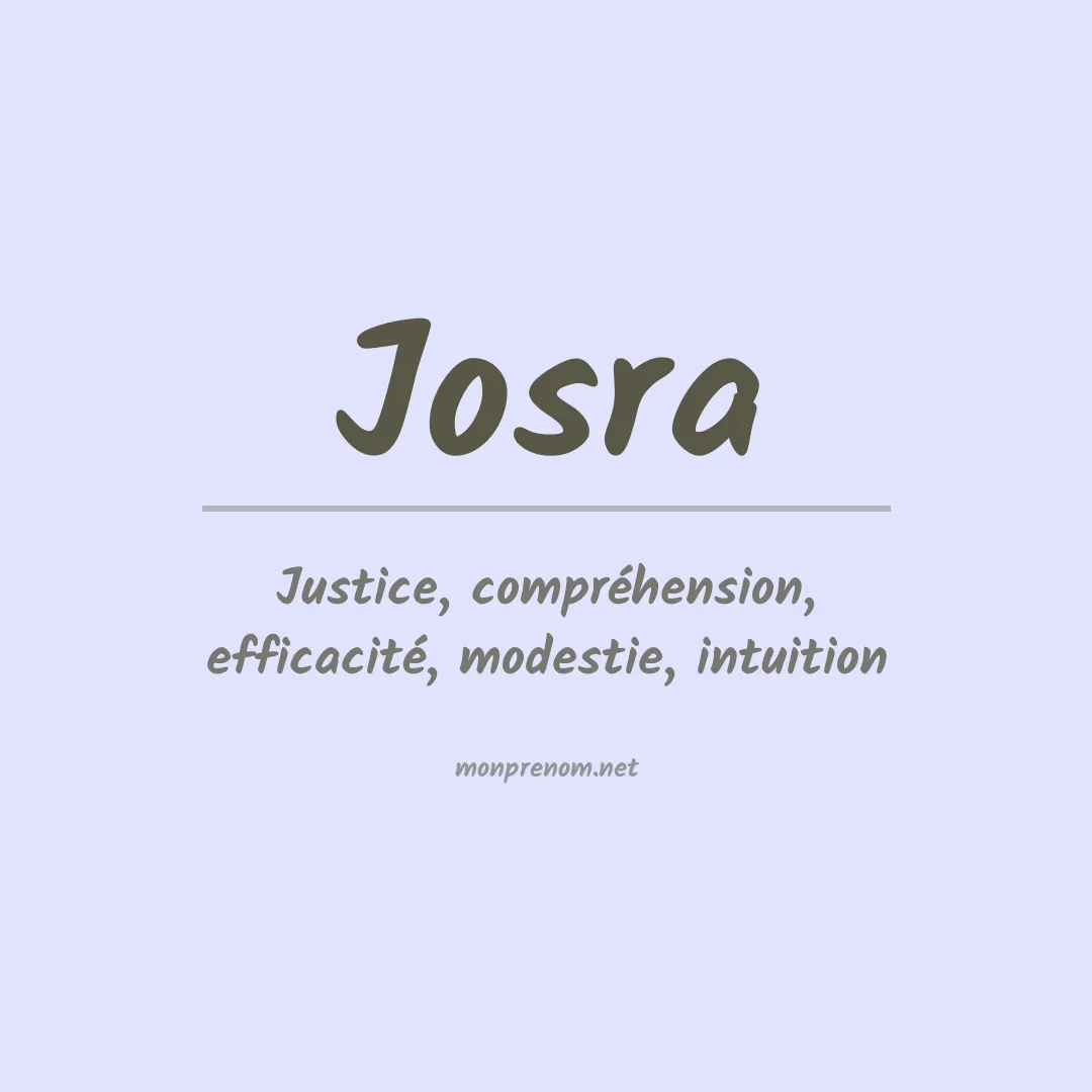 Signification du prénom Josra