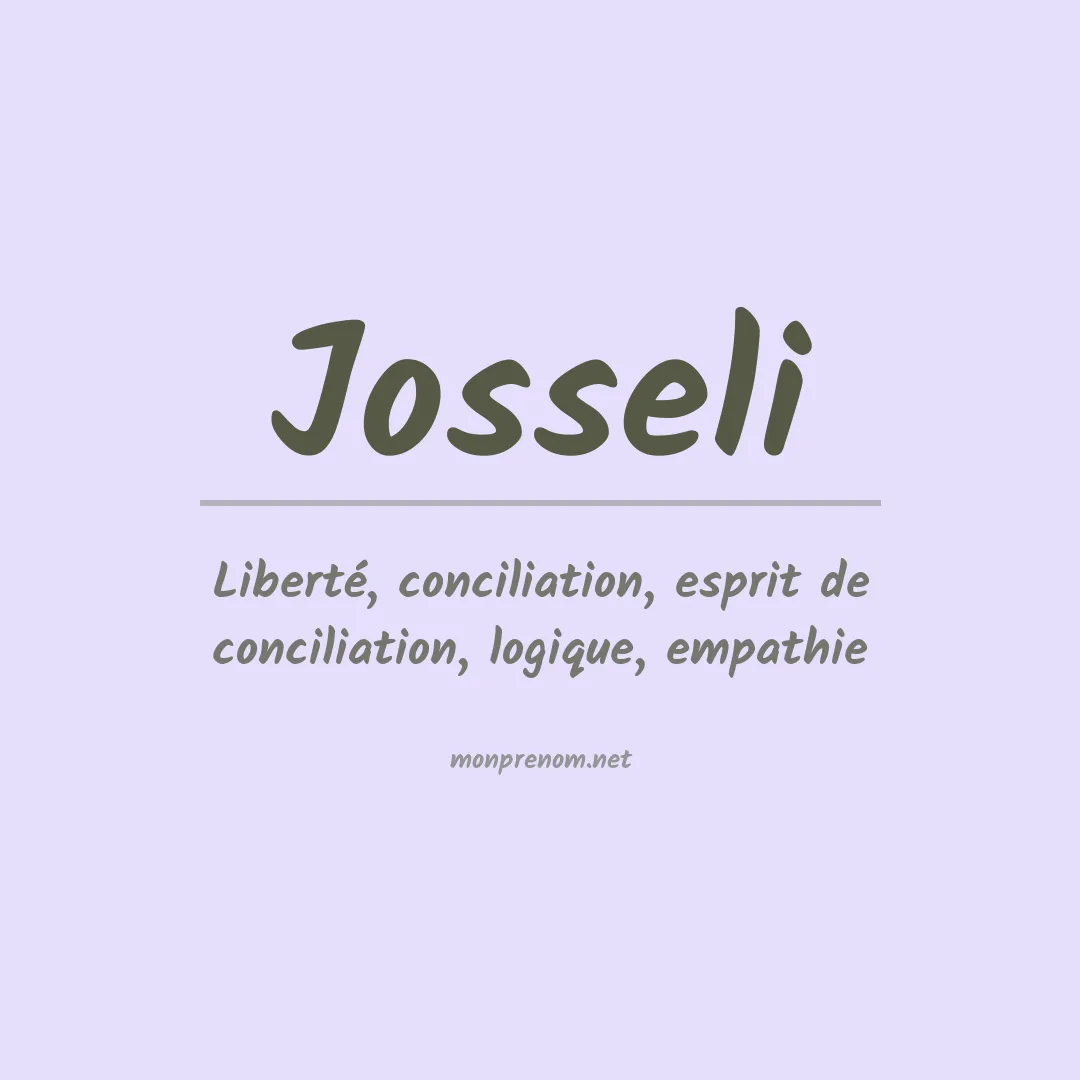 Signification du prénom Josseli