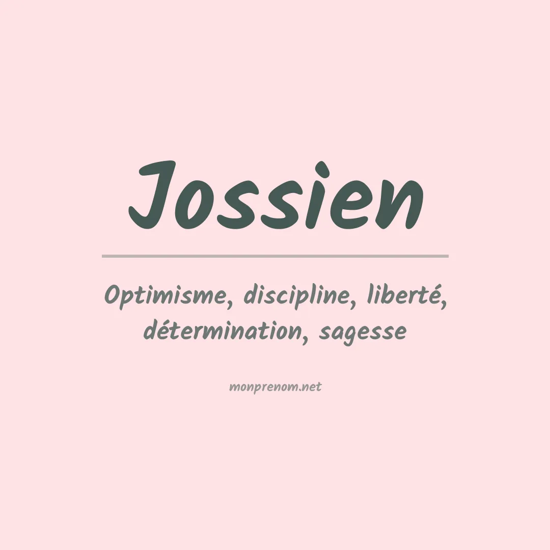 Signification du prénom Jossien