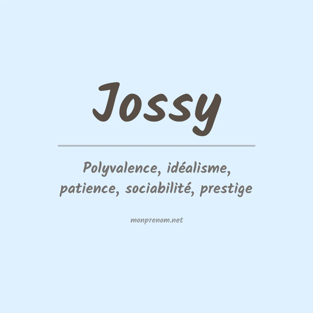 Signification du prénom Jossy