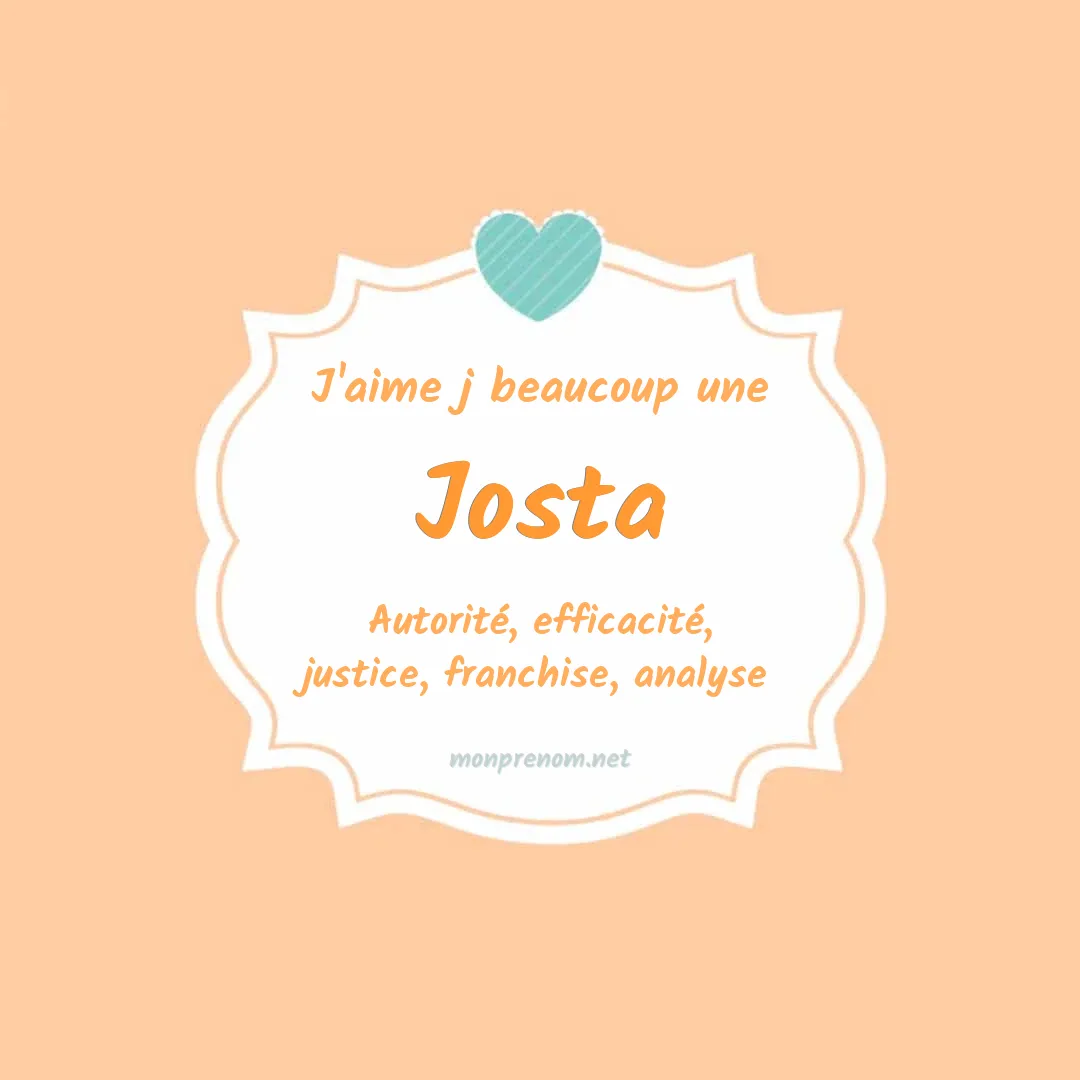 J'aime beaucoup Josta