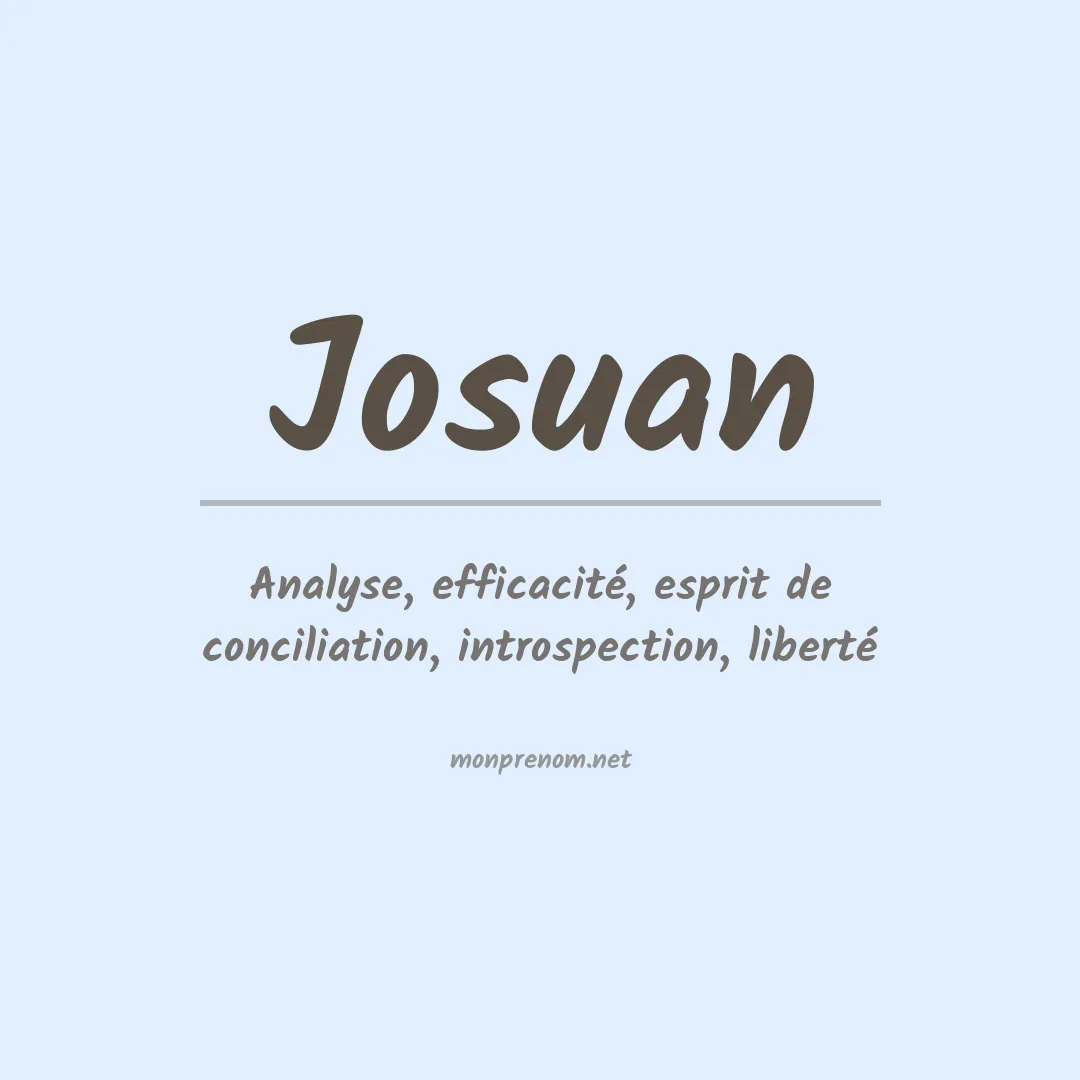 Signification du prénom Josuan
