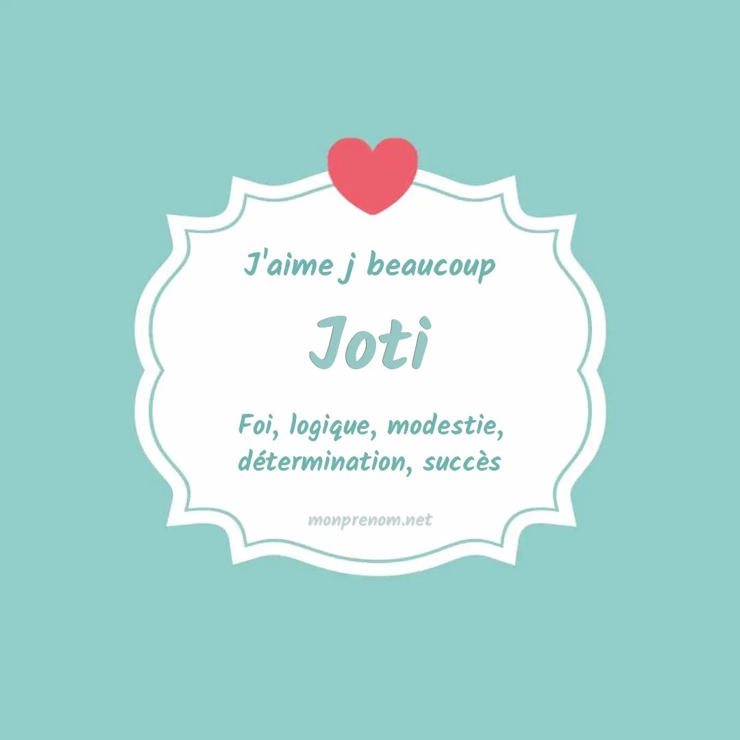 J'aime beaucoup Joti