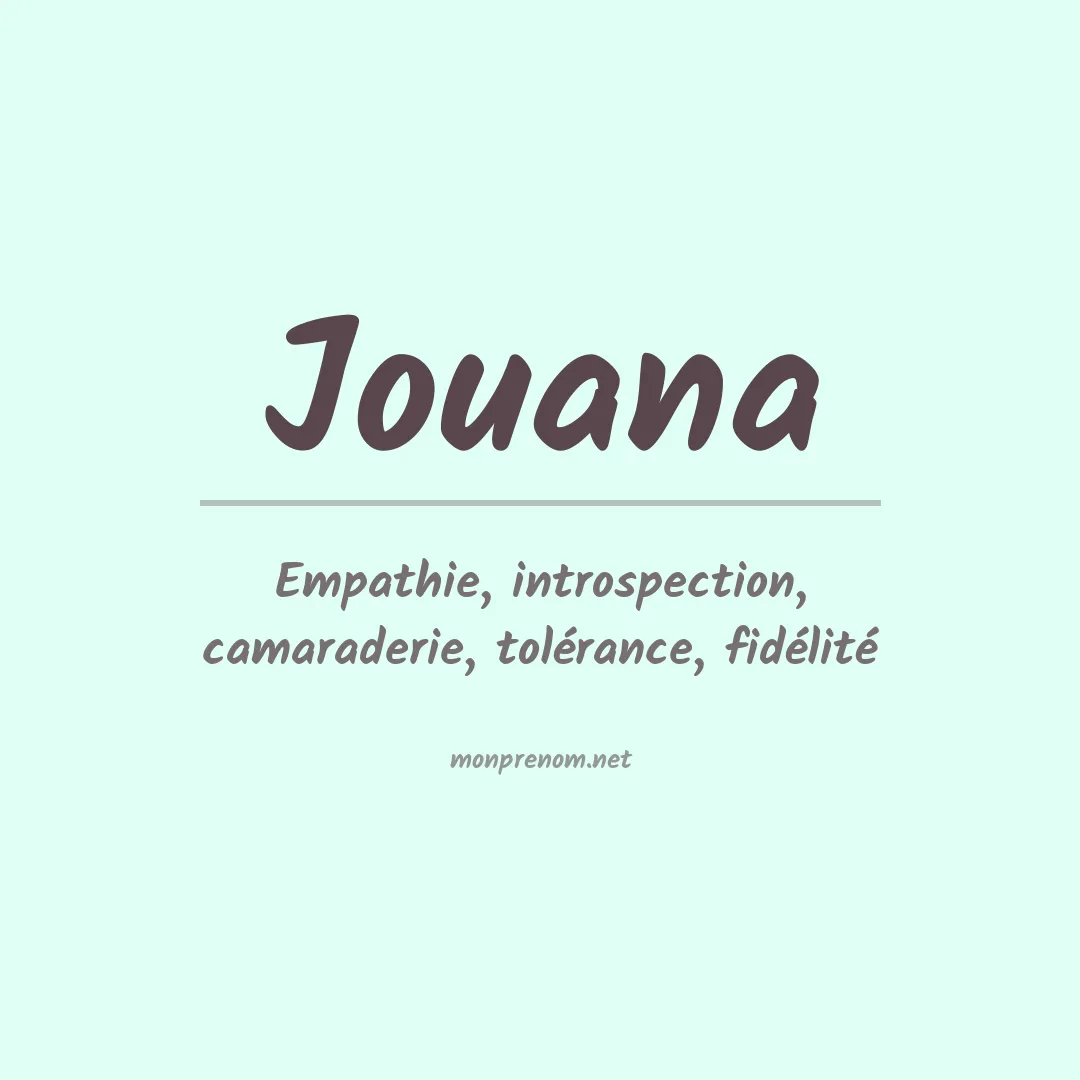 Signification du prénom Jouana