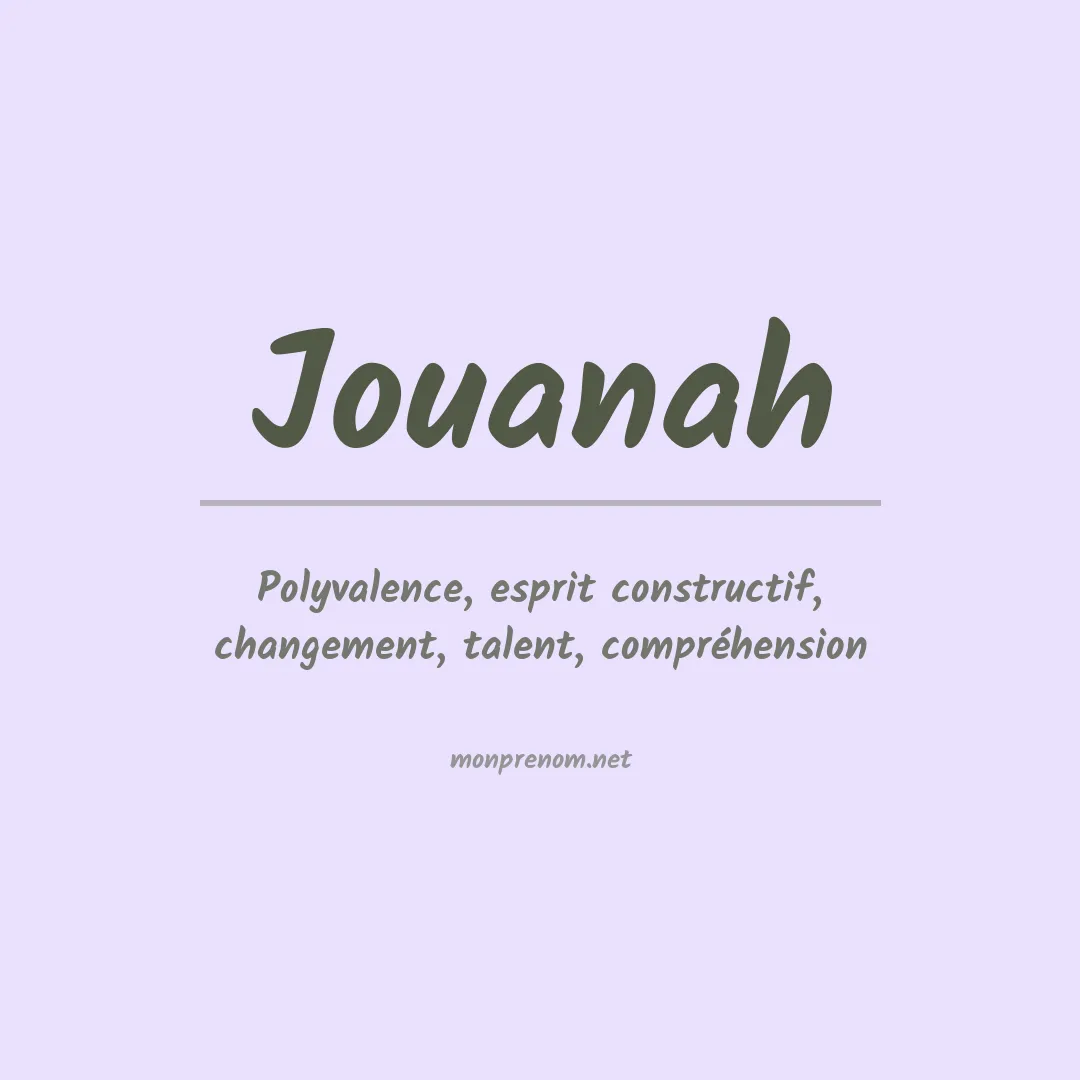 Signification du prénom Jouanah