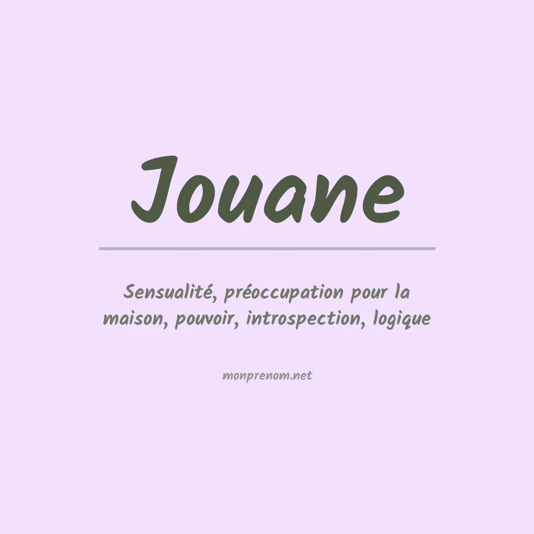 Signification du prénom Jouane