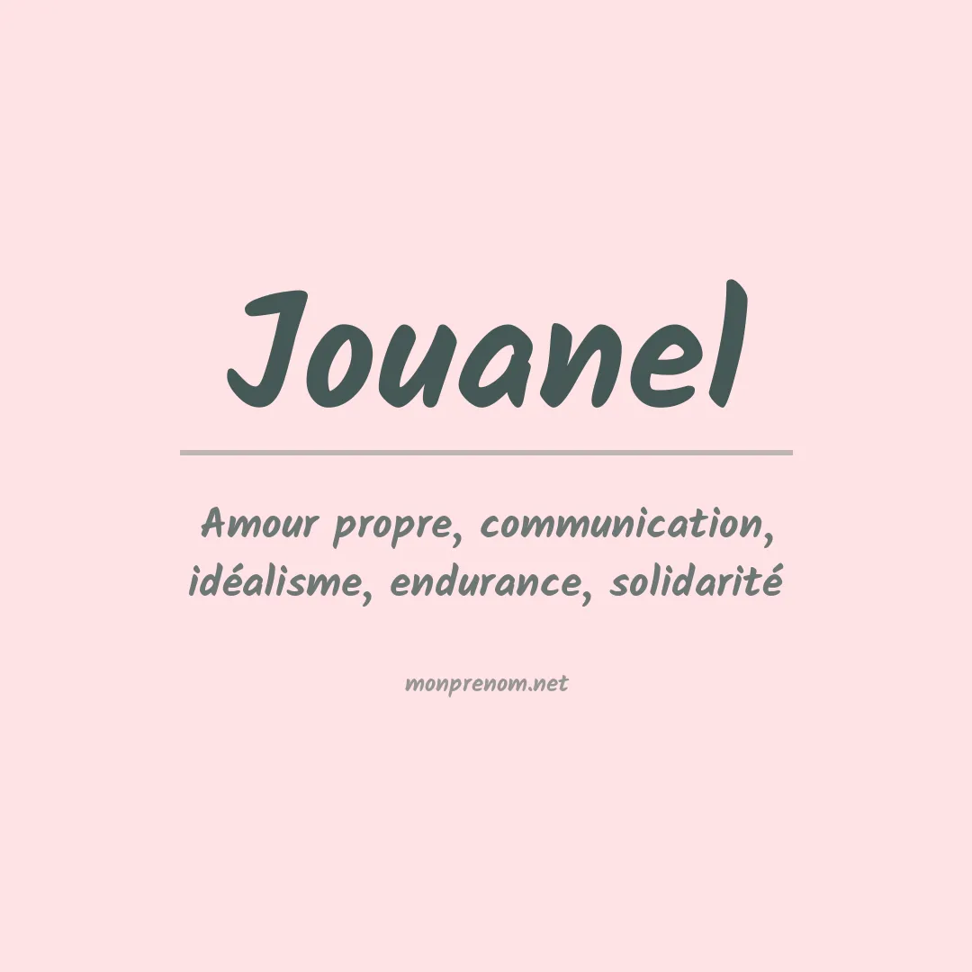 Signification du prénom Jouanel