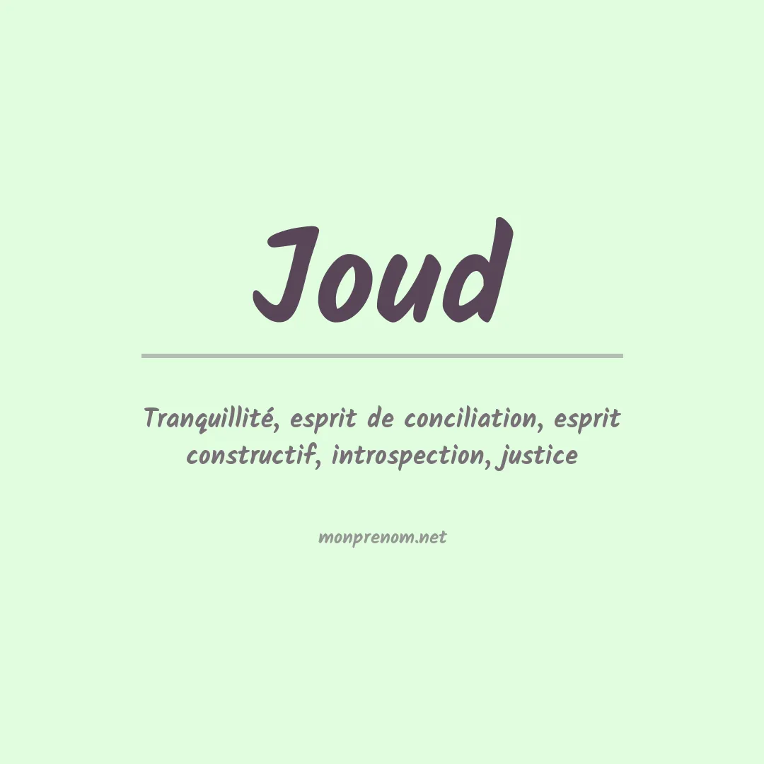 Signification du prénom Joud