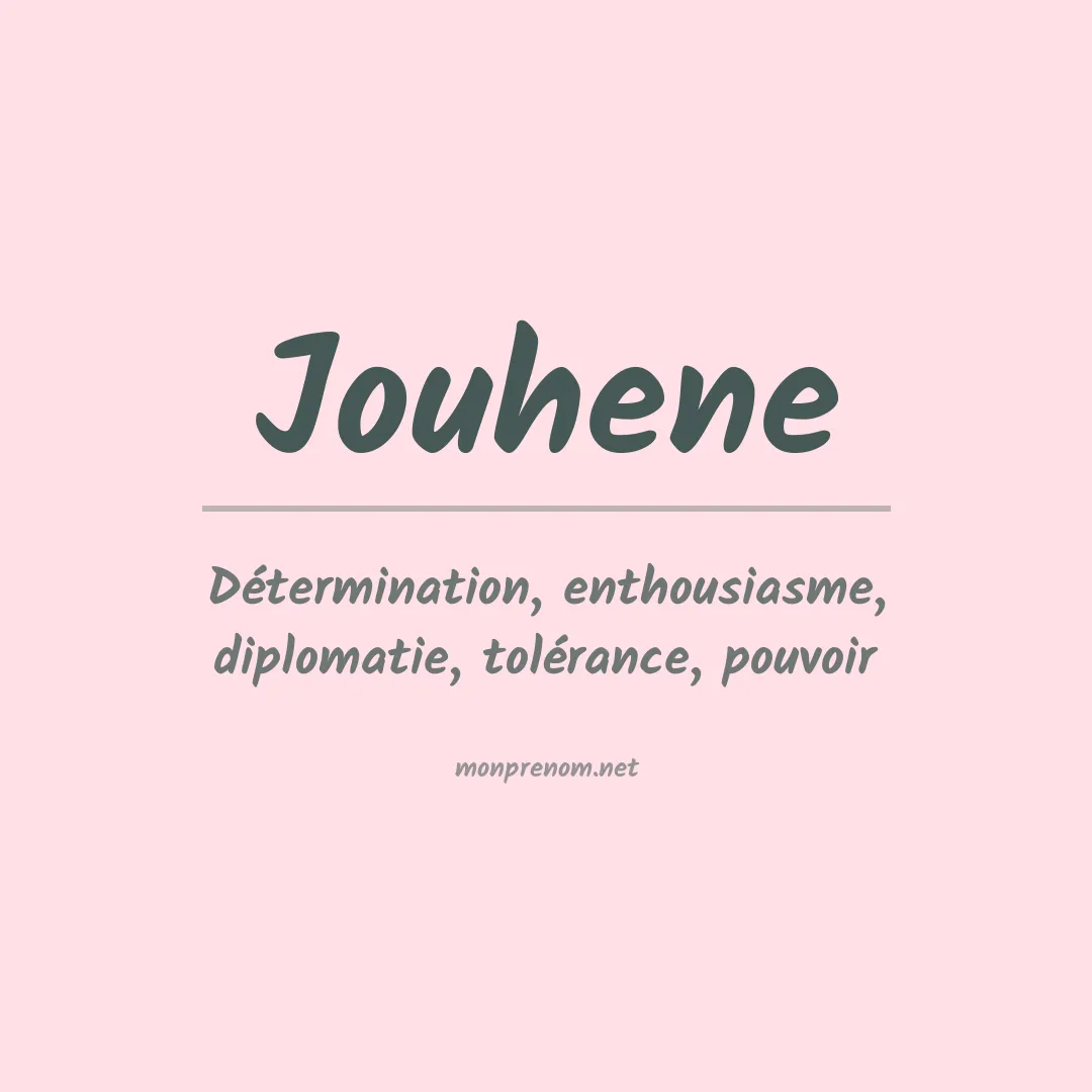 Signification du prénom Jouhene
