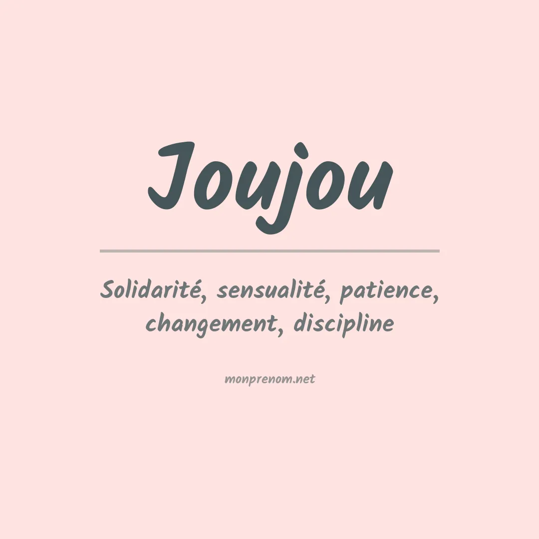 Signification du prénom Joujou