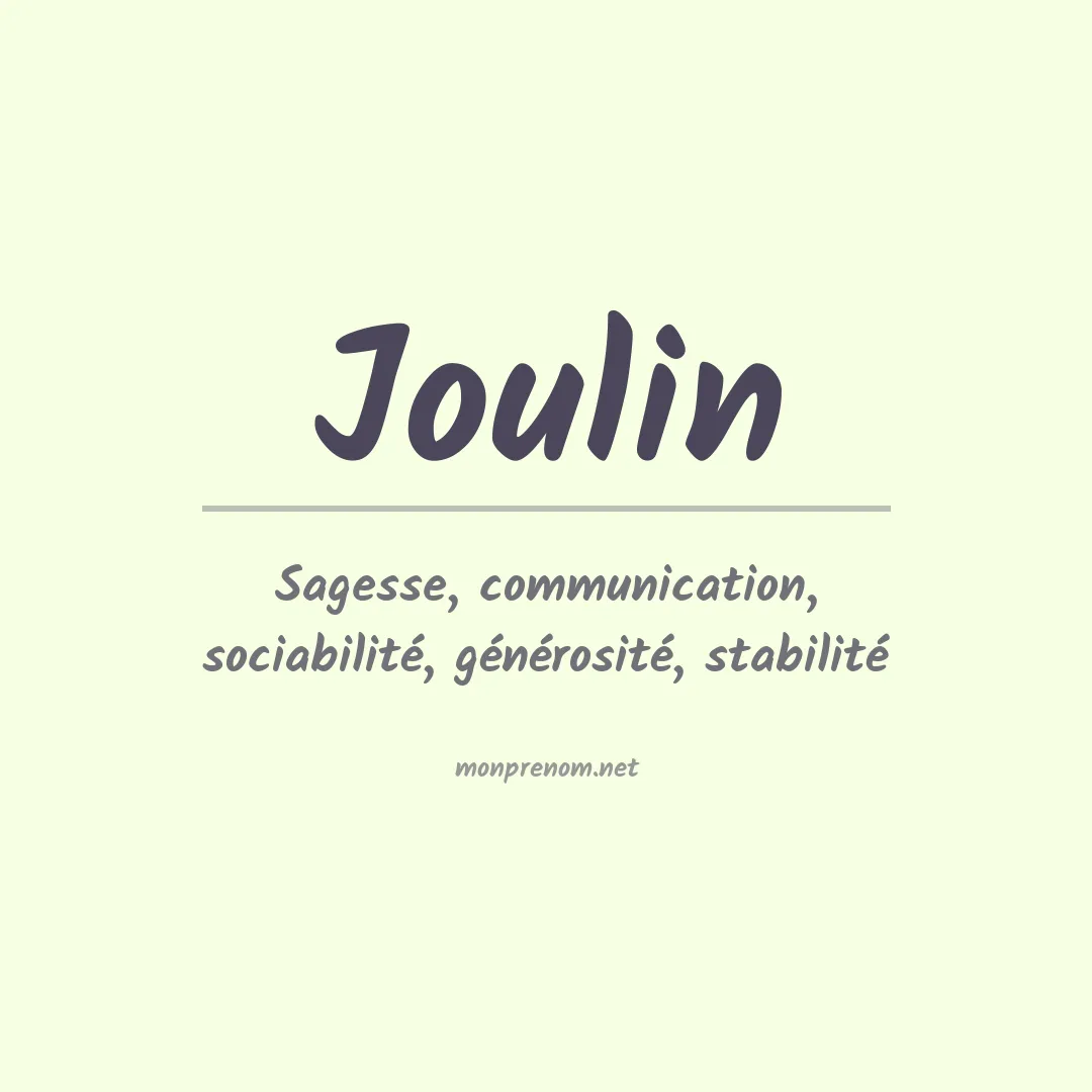 Signification du prénom Joulin