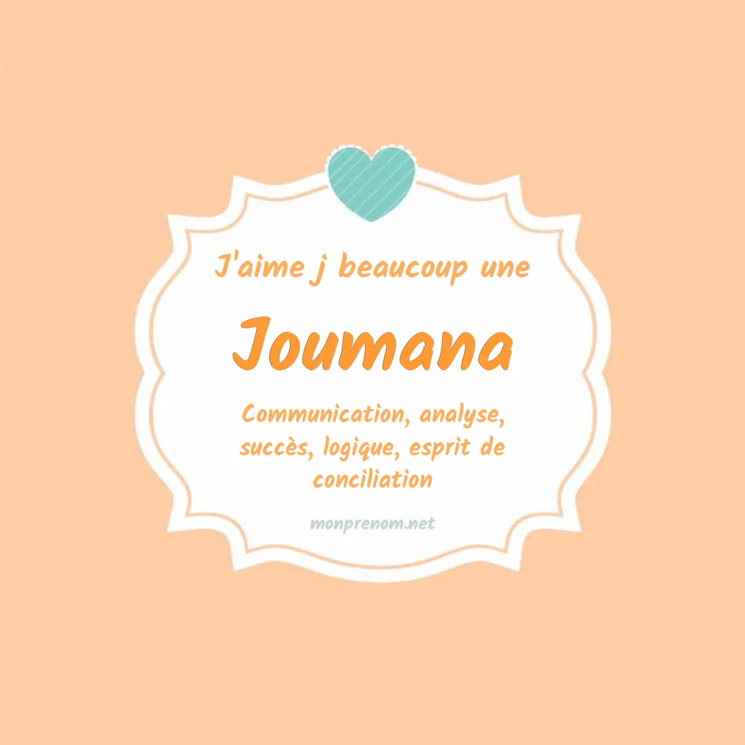 J'aime beaucoup Joumana