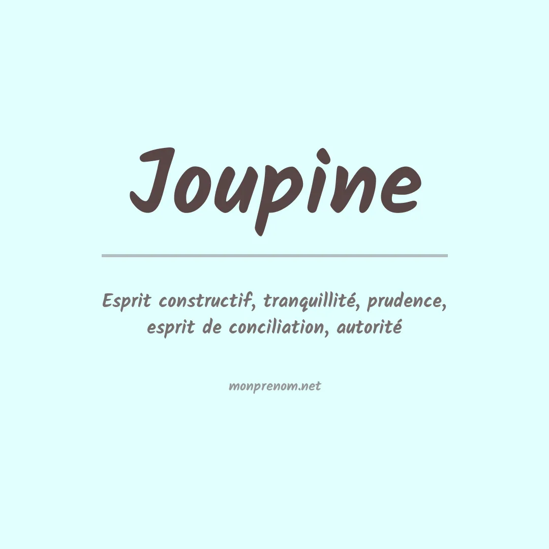 Signification du prénom Joupine