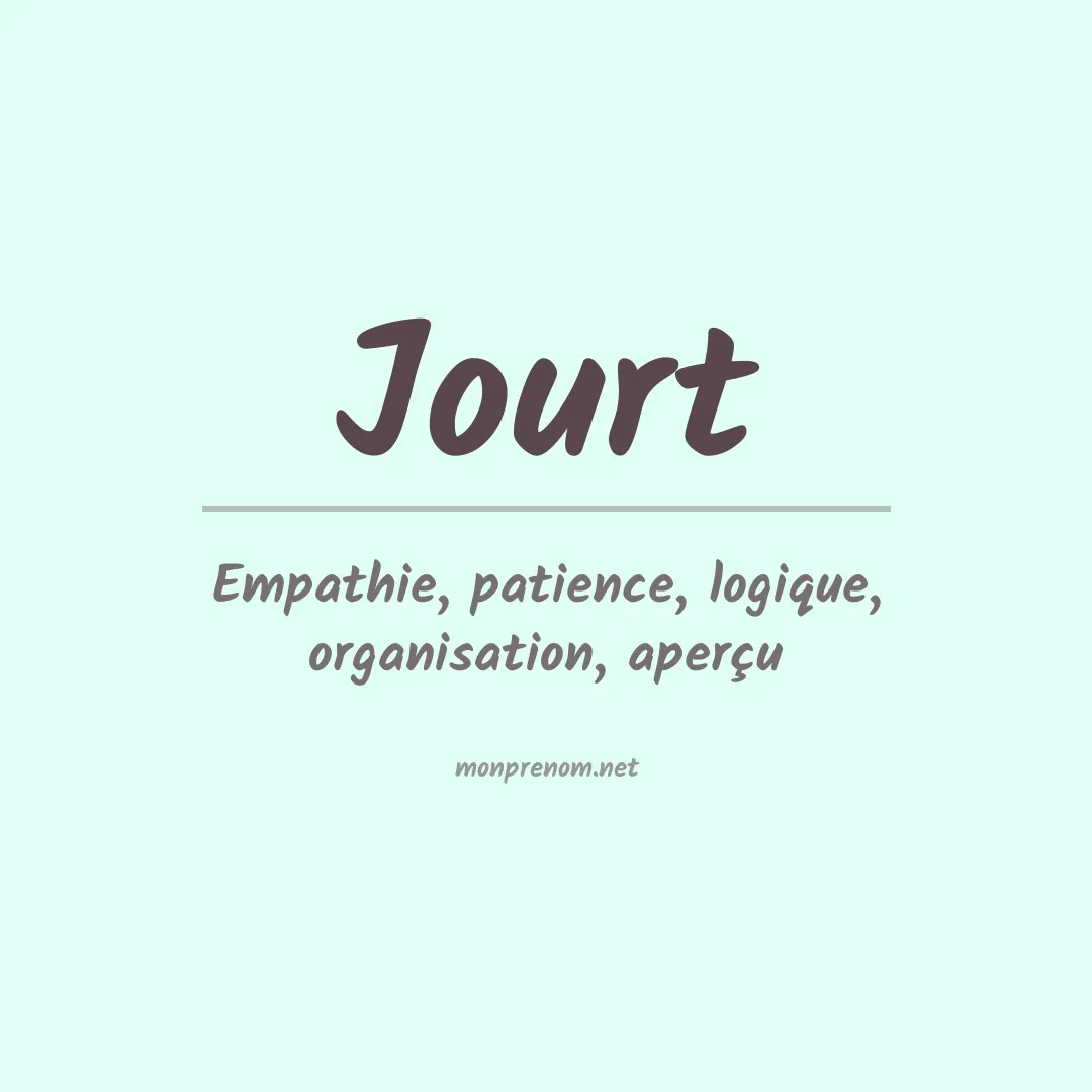 Signification du prénom Jourt