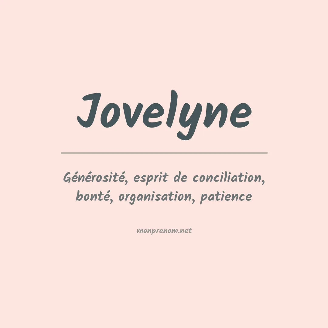 Signification du prénom Jovelyne