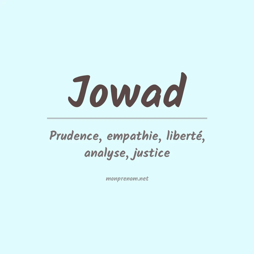 Signification du prénom Jowad