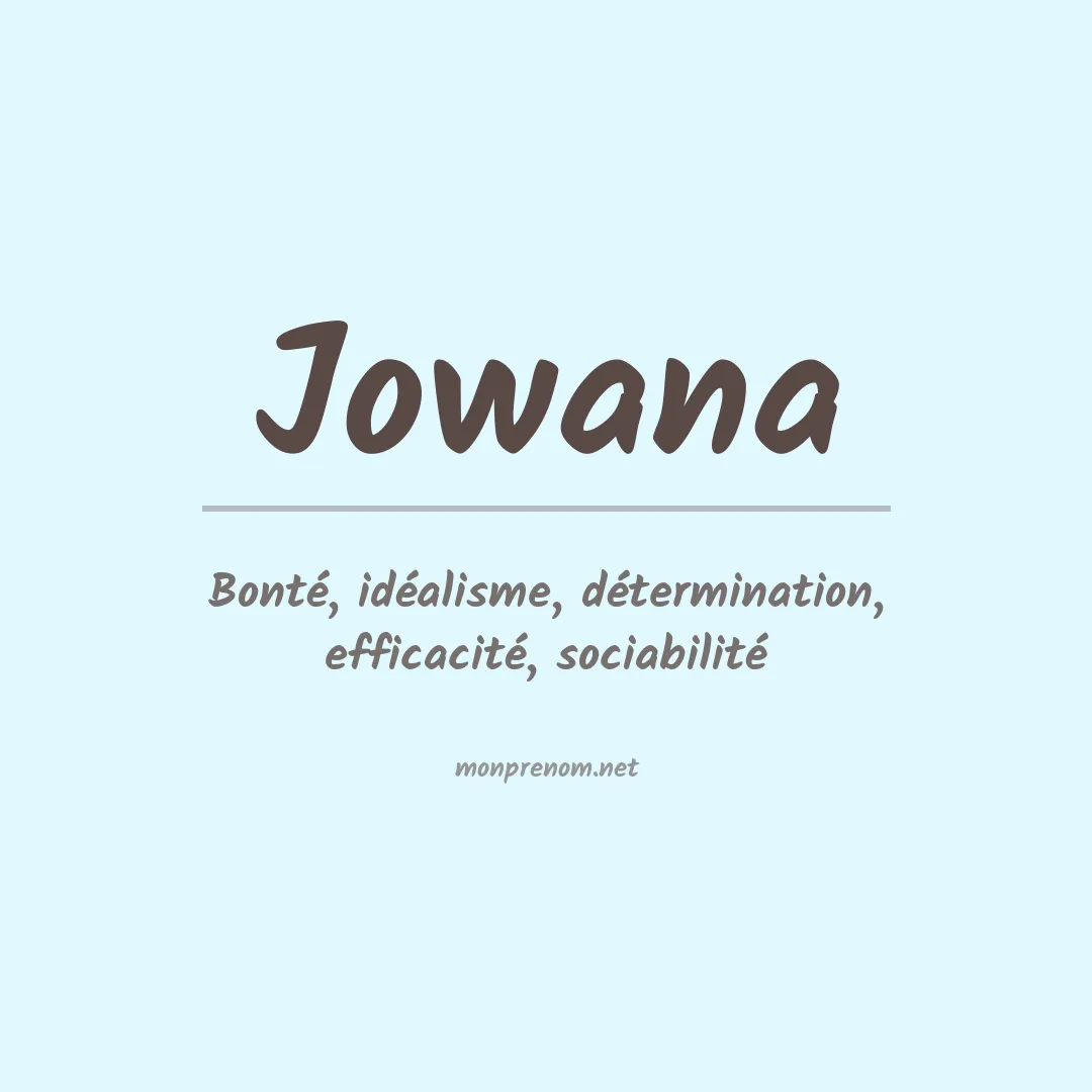 Signification du prénom Jowana