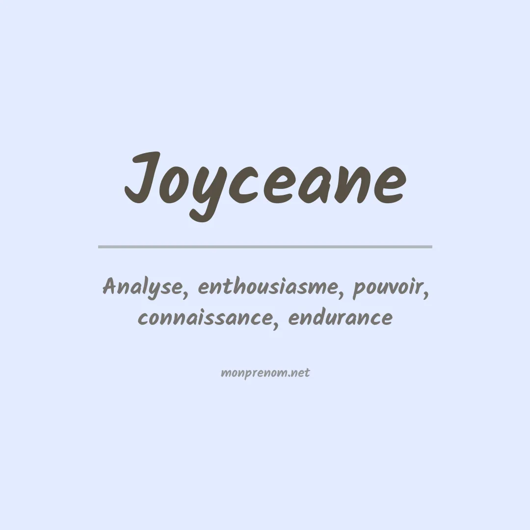 Signification du prénom Joyceane